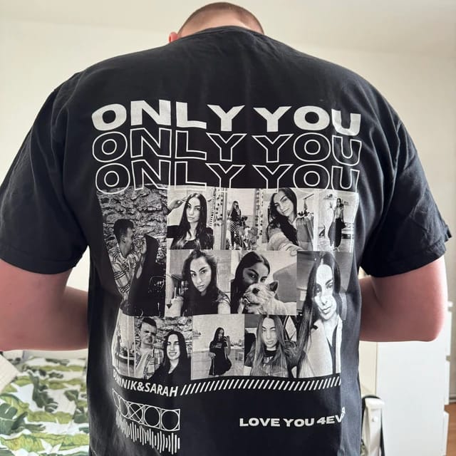 Customer photo review of Custom Only You Photo Tee