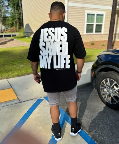 Customer photo review of [PRE-ORDER - Ships June 3rd] Jesus Saved My Life PUFF PRINT - Black