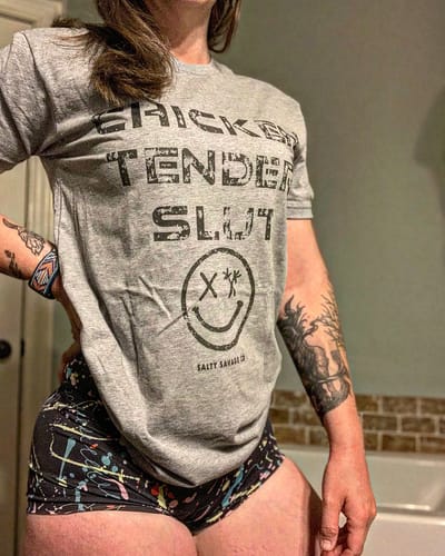 Customer photo review of Salty Savage Unisex "CHICKEN TENDER SLUT" Tee