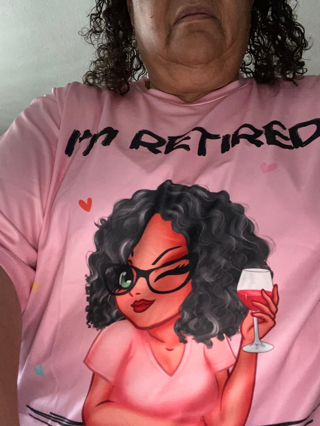 Customer photo review of I'm Retired You Can't Make Me Retirement Gift - Personalized T-Shirt