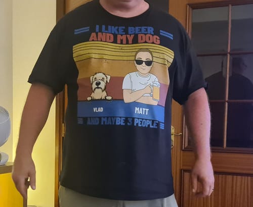 Customer photo review of I like beer & my pets - Personalised t-shirt