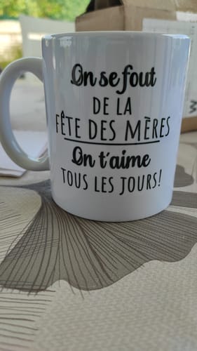 Customer photo review of Juste pour maman - Tasse personnalisée pour la fête des mères