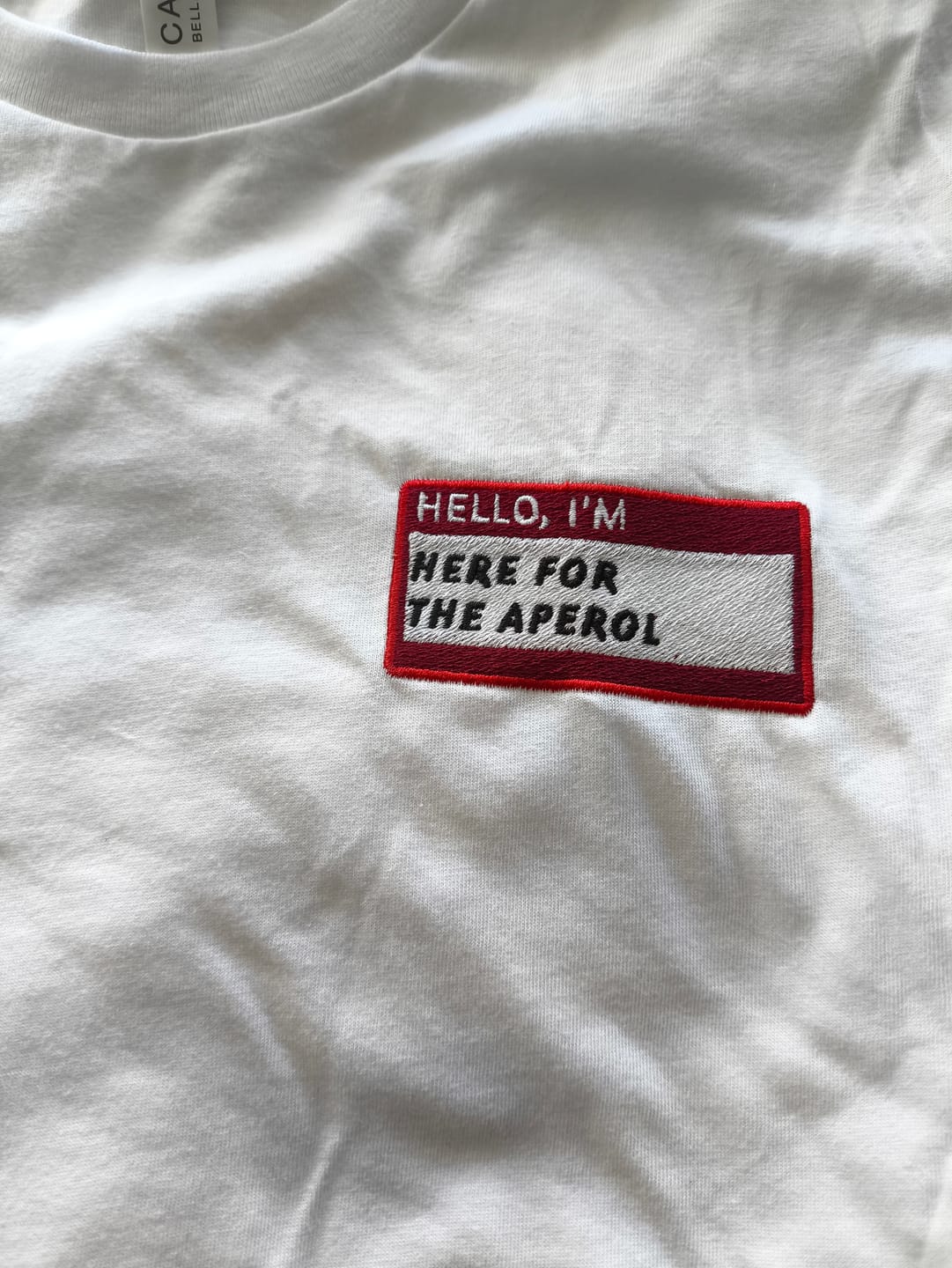 Customer photo review of HELLO I'M HERE FOR THE APEROL - Name Tag T-Shirt