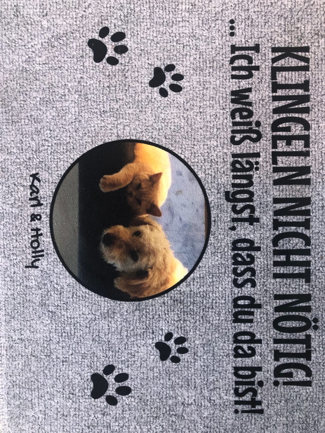 Customer photo review of Klingeln nicht nötig mit Foto - individuelle Fußmatte