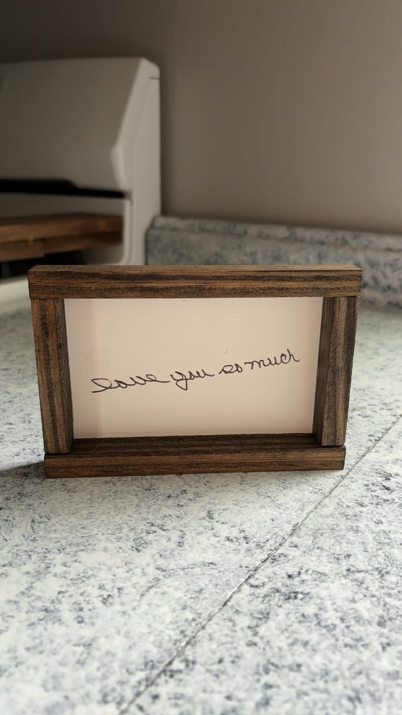 Customer photo review of Custom Handwriting Sign - Memorial Keepsake