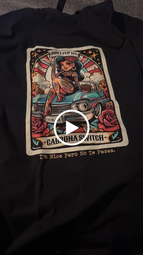 Customer video review of Don't Flip My Cabrona Switch Chingona Old School Tee