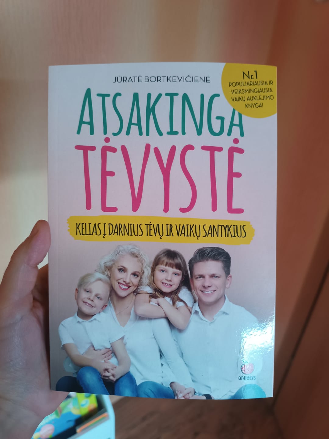 Customer photo review of Atsakinga tėvystė: Nr. 1 populiariausia ir veiksmingiausia vaikų auklėjimo knyga Lietuvoje