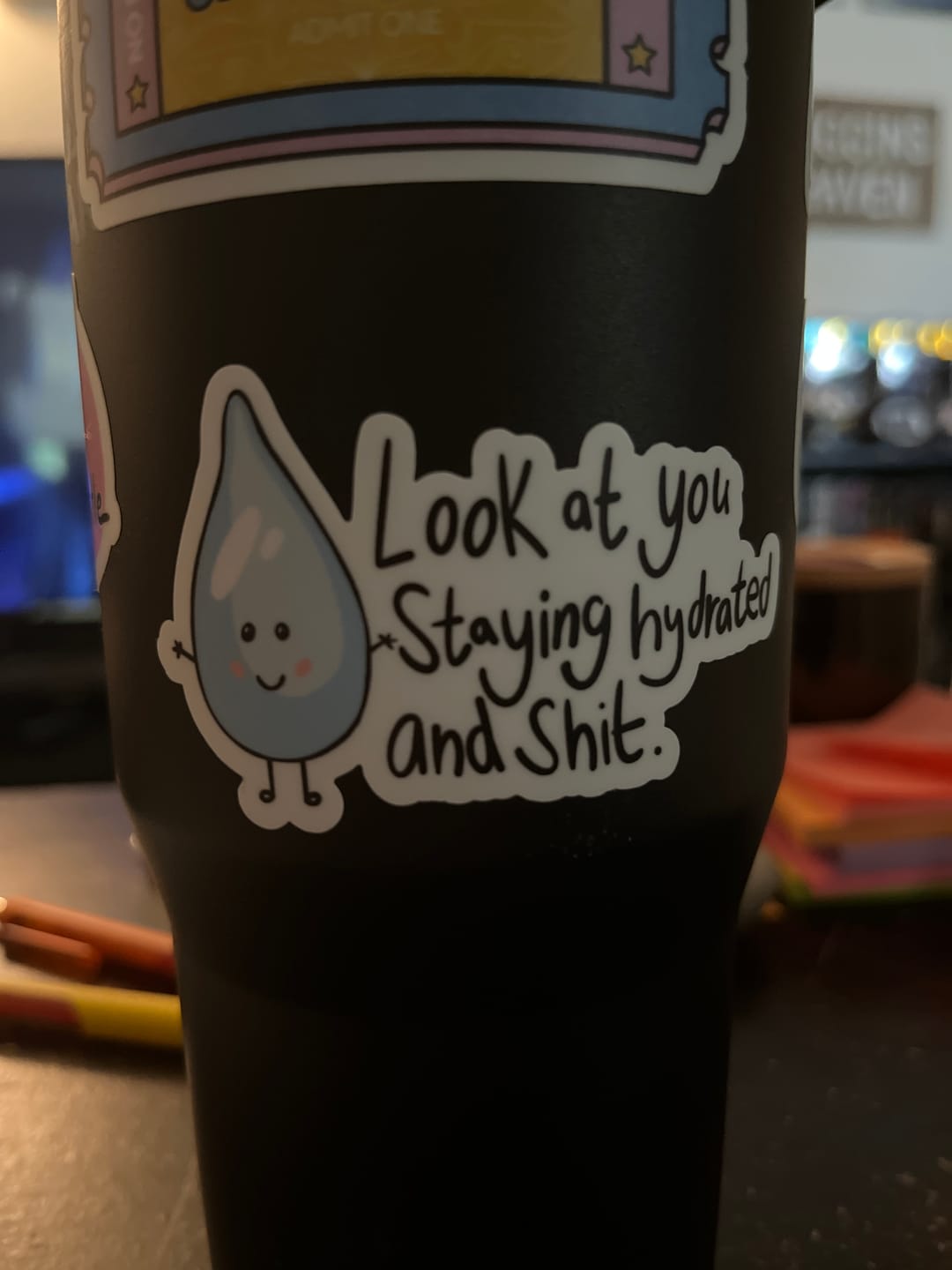 Customer photo review of "Look At You Staying Hydrated And Shit" Water Bottle Sticker