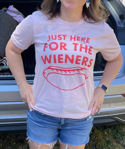 Customer photo review of Just Here For The Wieners Tee