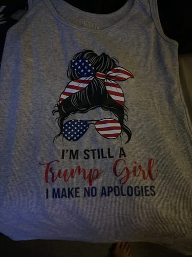 Customer photo review of I'm Still A Trump Girl Election DTF Transfer