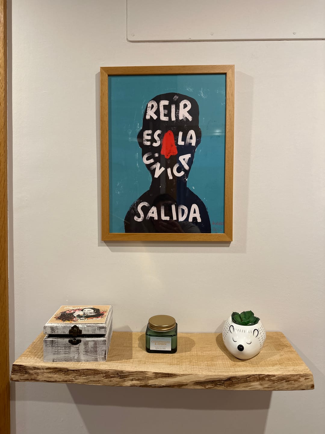 Customer photo review of Print "Reír es la única salida"