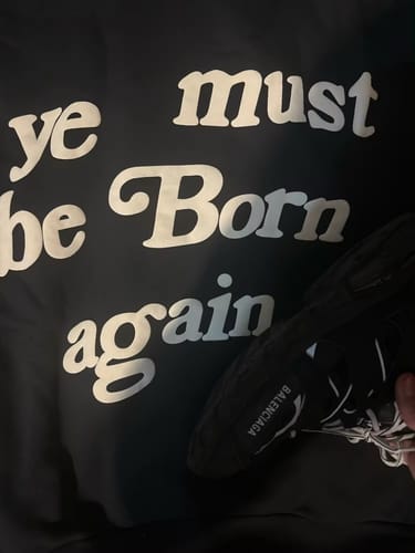 Customer photo review of "Ye Must Be Born Again" Hoodie