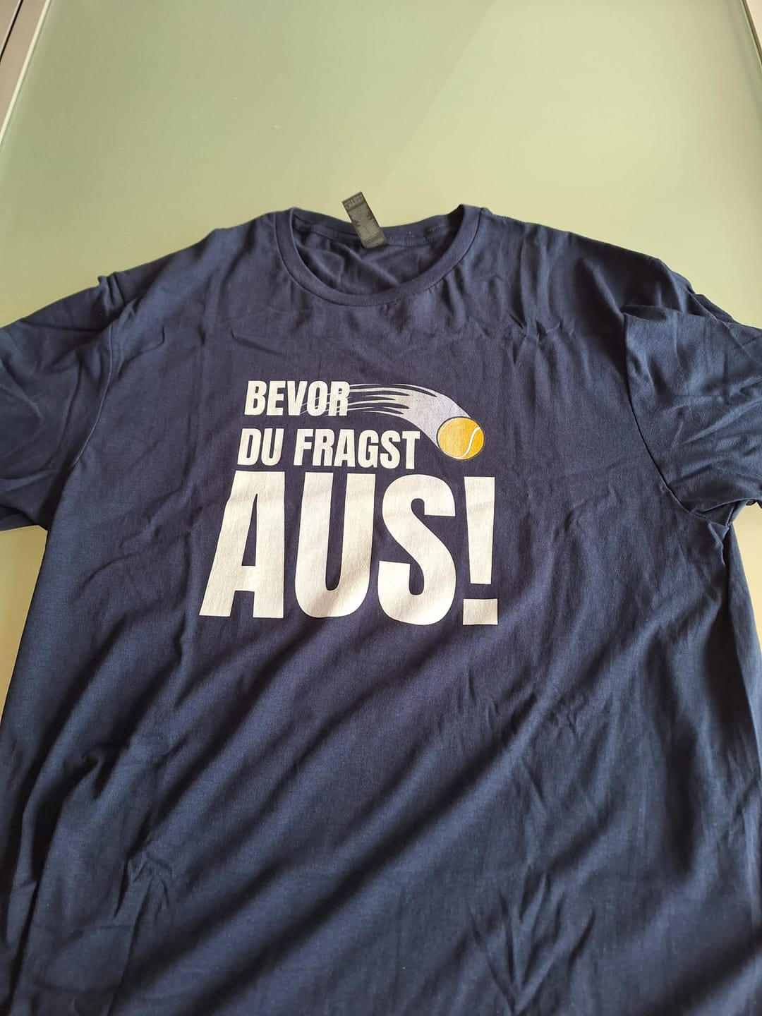 Customer photo review of Bevor du fragst | Unisex T-Shirt