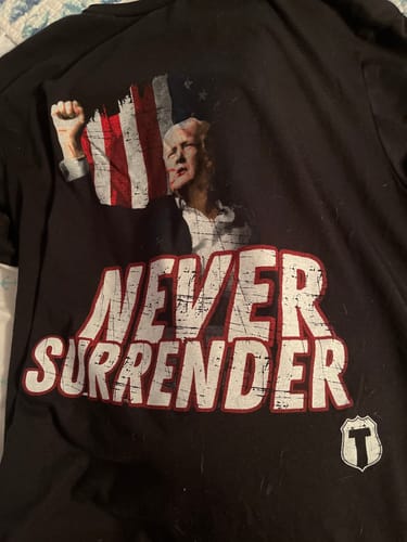 Customer photo review of Never Surrender T-Shirt