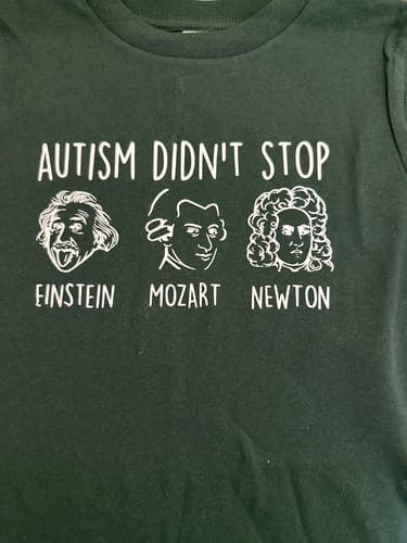 Customer photo review of AUTISM DIDNT STOP DTF Transfer