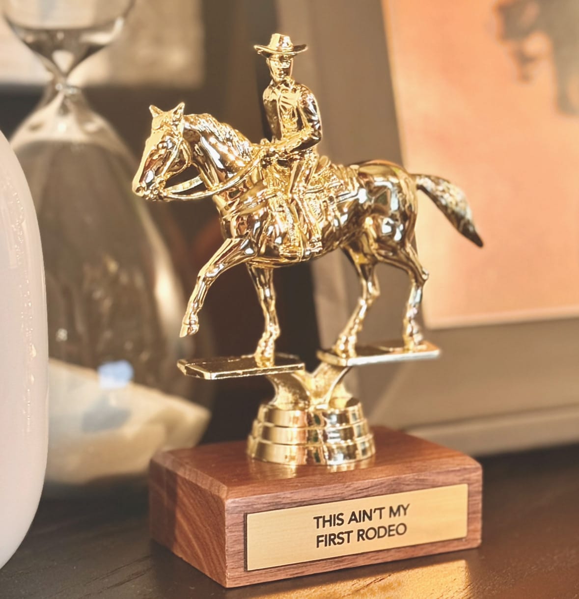 Customer photo review of THIS AIN'T MY FIRST RODEO trophy