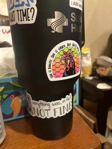 Customer photo review of "Everything Was, In Fact, Not Fine" Funny Sticker