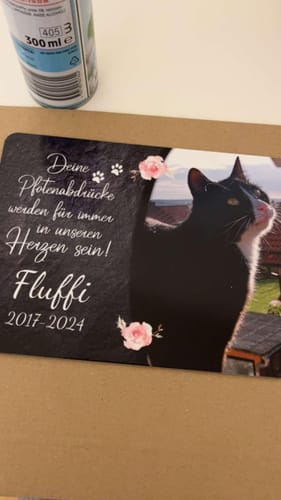 Customer photo review of Katzen Gedenktafel mit Foto & Spruch (UV- & Wetterfest)