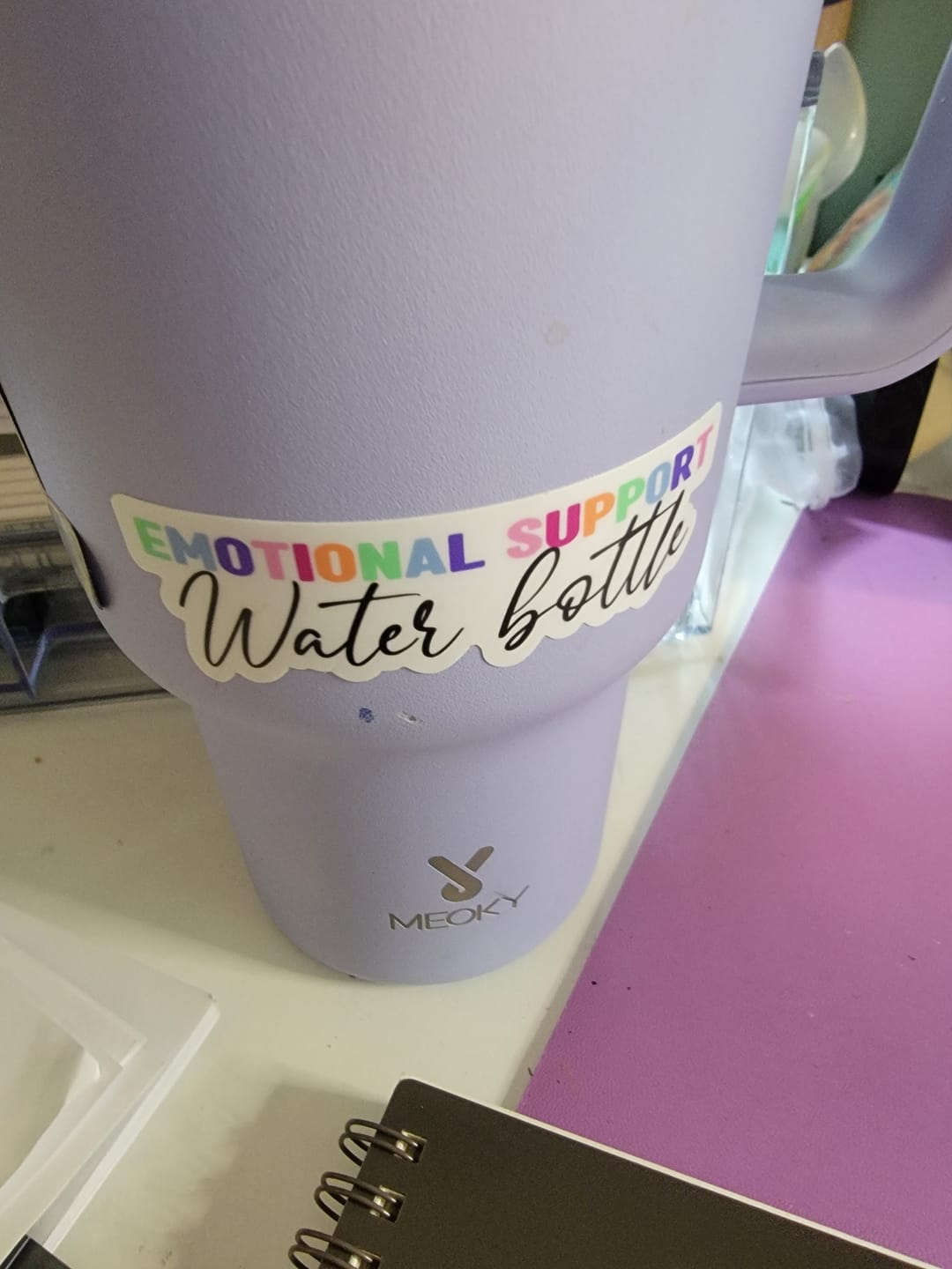 Customer photo review of Emotional Support Water Bottle Sticker