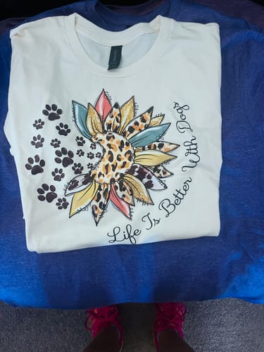 Customer photo review of Life İs Better With Dogs DTF Transfer