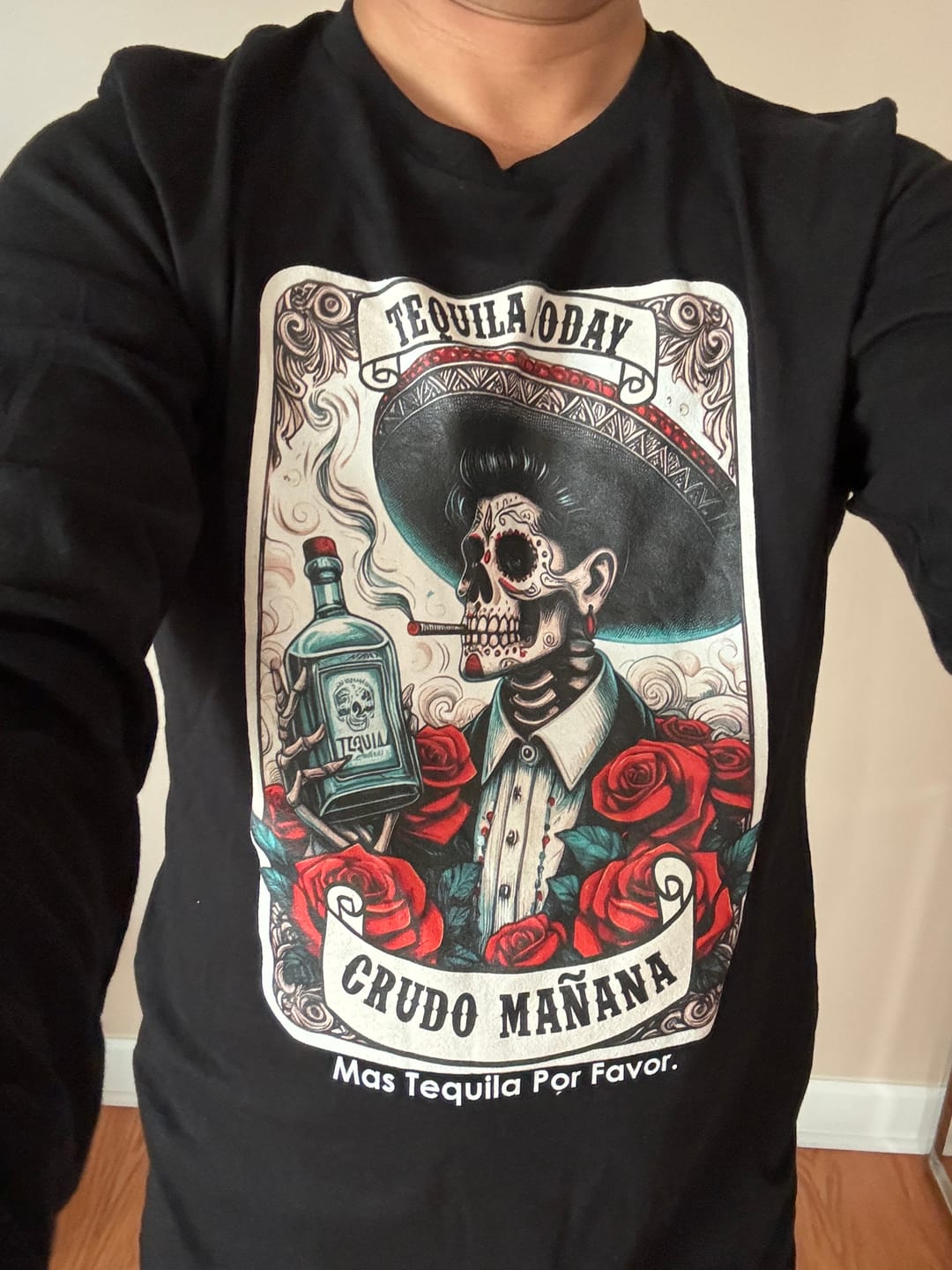 Customer photo review of Tequila Today Crudo Mañana Unisex Long Sleeve Tee