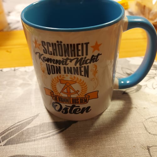 Customer photo review of Ddr Tasse Geschenk Schönheit Kommt Nicht Von Innen Sie Kommt Aus Dem Osten Ostdeutschland