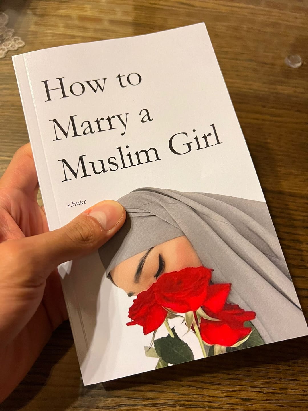 Customer photo review of How to Marry a Muslim Girl