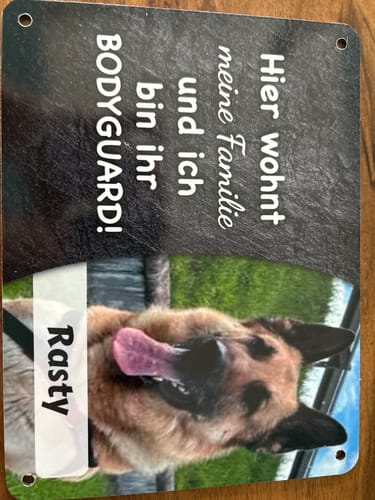 Customer photo review of Hunde-Türschild personalisiert mit Foto & Text (UV- und wetterfest)