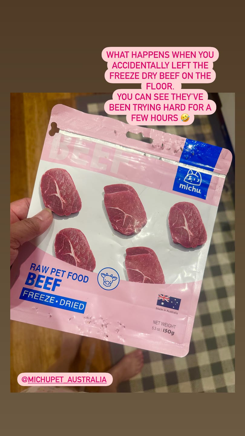 Customer photo review of Michu Freeze-Dried Raw Pet Food Dog & Cat Treat 150g - Made in Australia