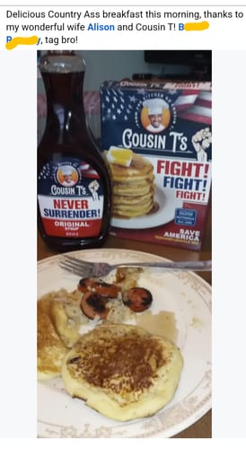 Customer photo review of (PRE ORDER) Cousin T's - Trump Fight! Fight! Fight! Pancake Mix