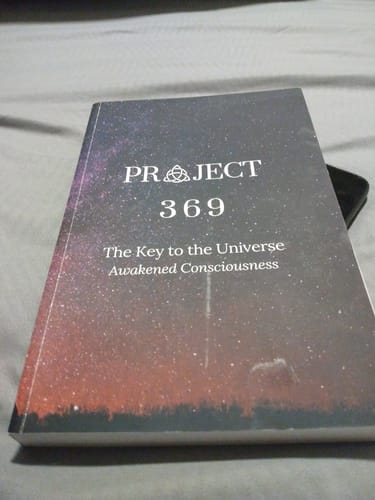 Customer photo review of Project 369 - The Key to the Universe : Awakened Consciousness