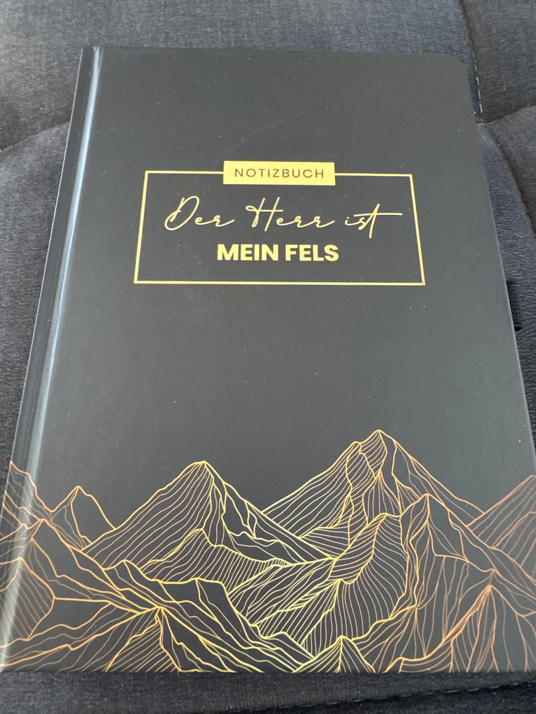 Customer photo review of Notizbuch "Der Herr ist mein Fels" · A5 · Hardcover mit Goldglanz Prägung