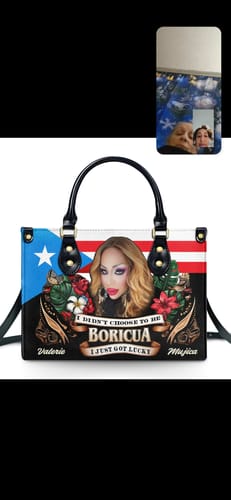 Customer photo review of I didn't choose to be Boricua - Personalized Leather Handbag BOR07