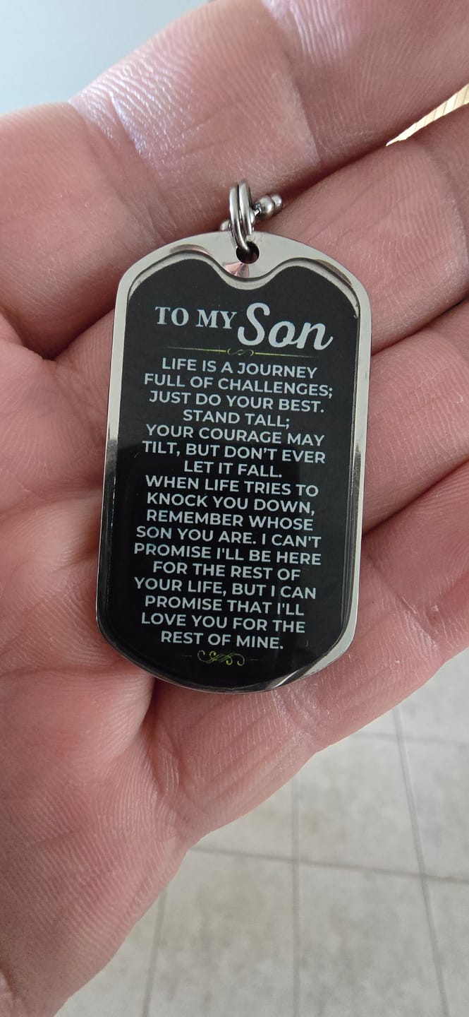 Customer photo review of To My Son - Love Tag - SS441-DT