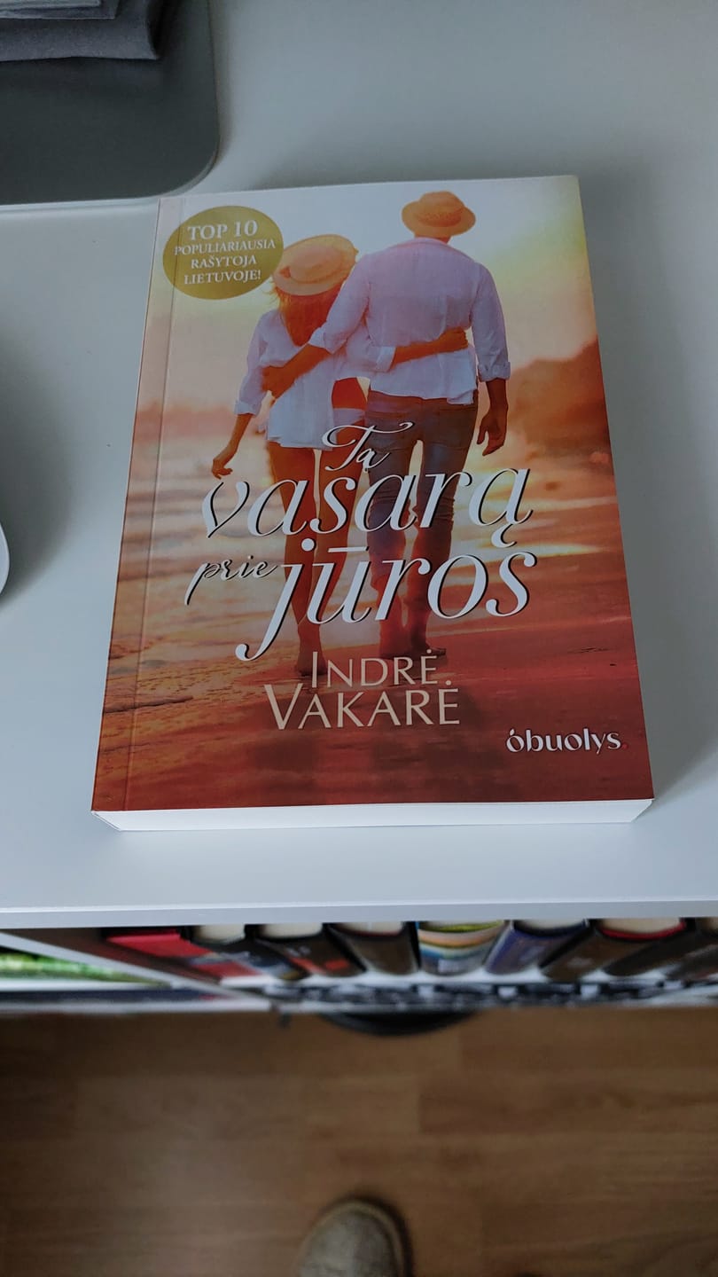 Customer photo review of Tą vasarą prie jūros: Indrės Vakarės romanas apie neišgirstą prisipažinimą, išdavystę ir antrą šansą