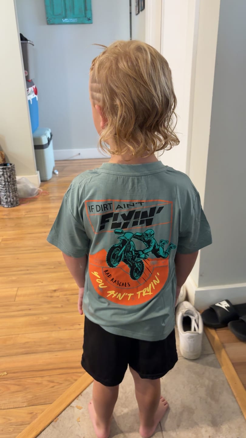 Customer photo review of If Dirt Ain't Flyin' - T-Shirt