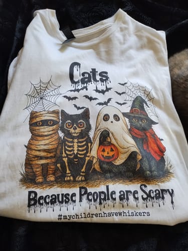 Customer photo review of Cats Because People Are Creepy T-Shirt