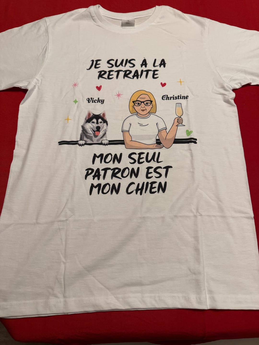 Customer photo review of Je suis à la retraite - T-Shirt personnalisé