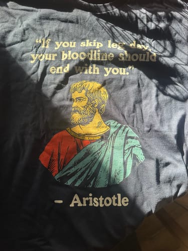 Customer photo review of Aristotle Quote T-Shirt