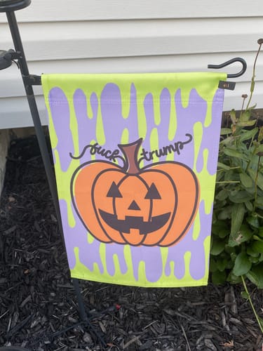 Customer photo review of F*ck Trump Jack-O-Lantern Slime Garden Flag