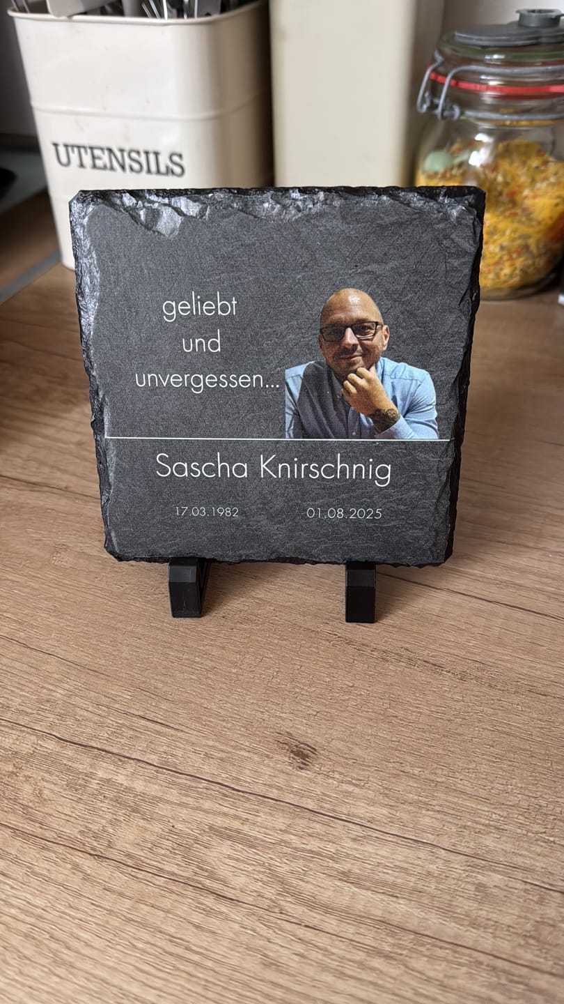 Customer photo review of Das schönste Denkmal - Individuelle Schieferplatte zum Andenken an Verstorbene