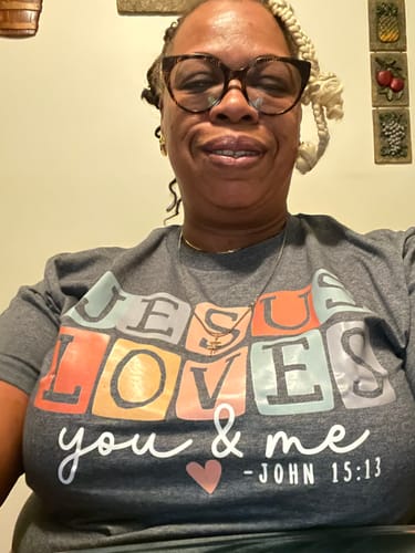 Denice S. review of Jesus Loves You & Me Short Sleeve Shirt image 1 out of 1