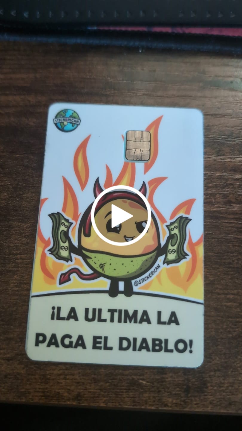 Customer video review of La Última La Paga el Diablo - Sticker para Tarjeta de Crédito