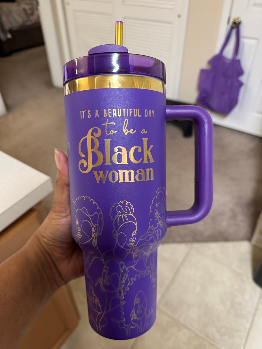 Customer photo review of “Purple Reign” 40oz Insulated Tumbler – "It’s a Beautiful Day to be a Black Woman"