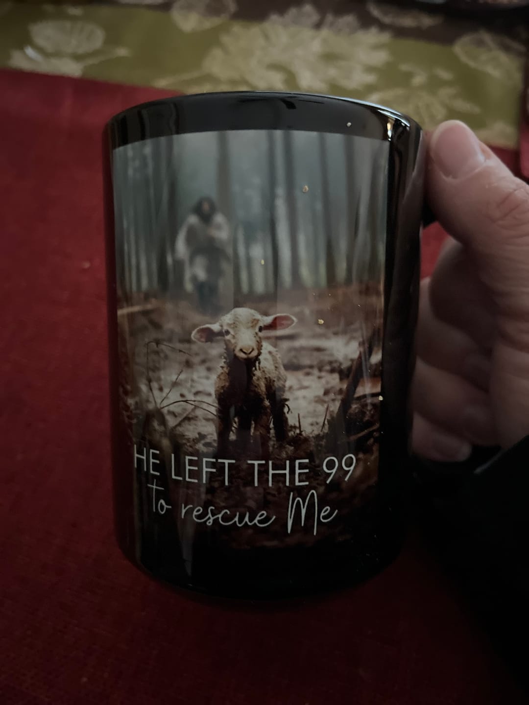 Customer photo review of He Left the 99 to Rescue Me, Jesus and Lost Sheep, Coffee Mug