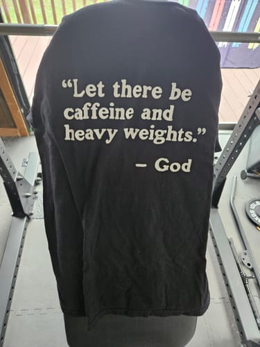 Customer photo review of God Caffeine Quote T-Shirt