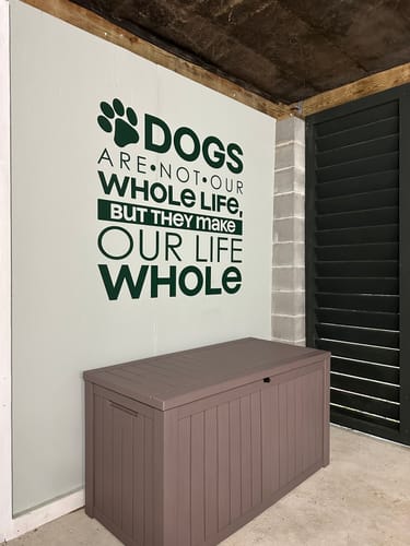Customer photo review of Dogs Make our Life Whole Wall Decal