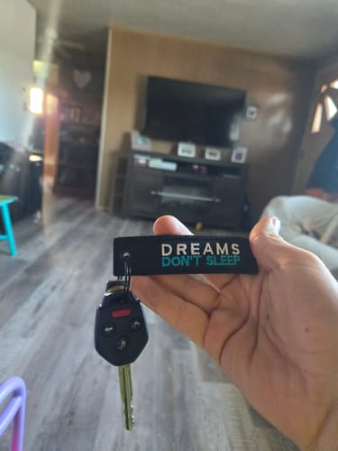Customer photo review of DREAMS DON'T SLEEP KEY TAG
