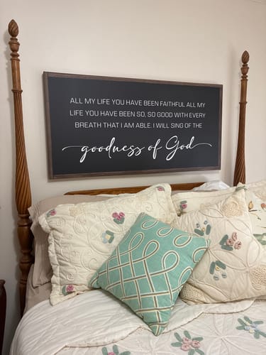 Customer photo review of Goodness Of God Faith Sign II