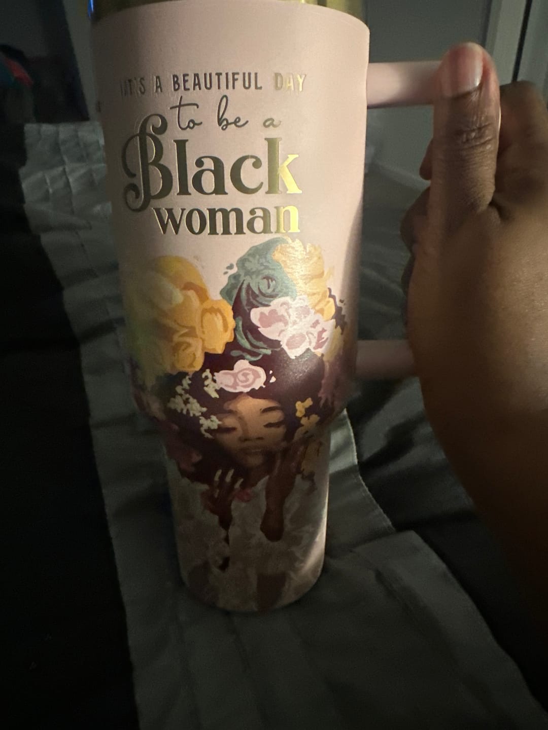 Customer photo review of Pink “Royalty Blossomed” 40oz Insulated Tumbler – "It’s a Beautiful Day to be a Black Woman"